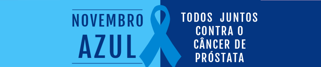 Novembro Azul: Mês da Prevenção ao Câncer de Próstata