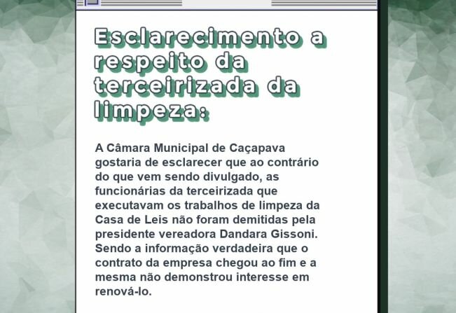 Esclarecimento a respeito da terceirizada da limpeza