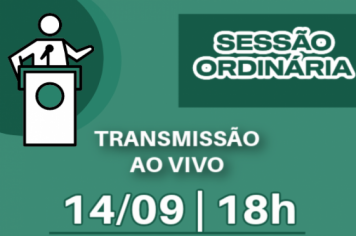 SESSÃO ORDINÁRIA : Saiba como participar