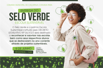  Câmara irá promover nova edição da Entrega do Selo Verde Escola Sustentável