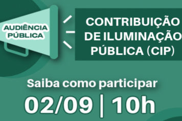 AUDIÊNCIA PÚBLICA : Contribuição de Iluminação Pública