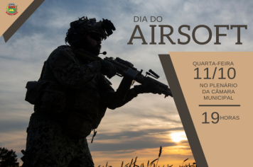 Dia do Airsoft será comemorado na Câmara de Caçapava