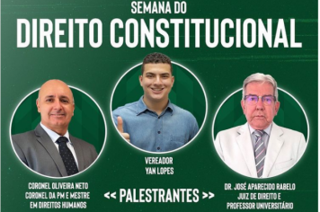 Câmara sedia palestras na Semana do Direito Constitucional e da Cidadania