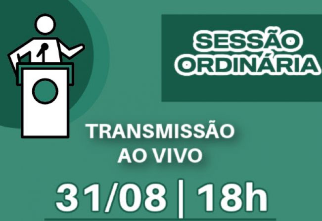 SESSÃO ORDINÁRIA : Saiba como participar