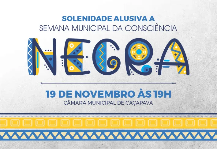Câmara realiza Solenidade Alusiva à Semana Municipal da Consciência Negra